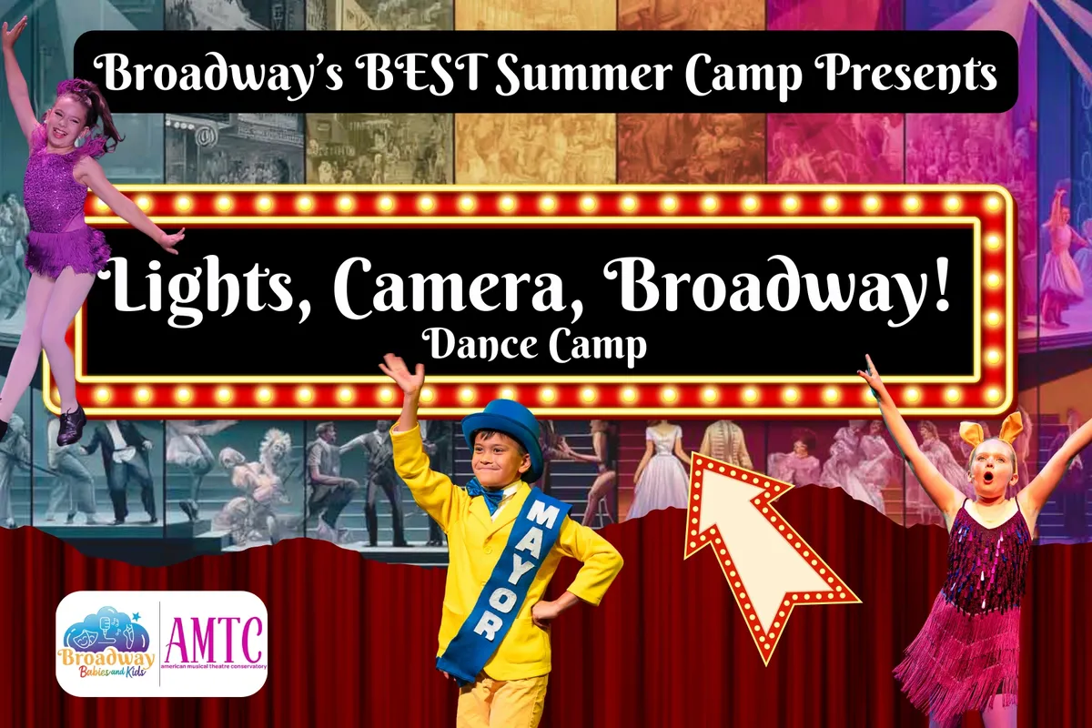 Lights, Camera, Broadway! Dance Camp